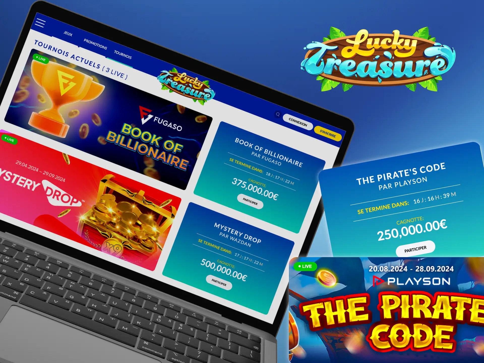 Après autorisation, vous pouvez jouer au Tournois, activer les bonus sur Lucky Treasure.