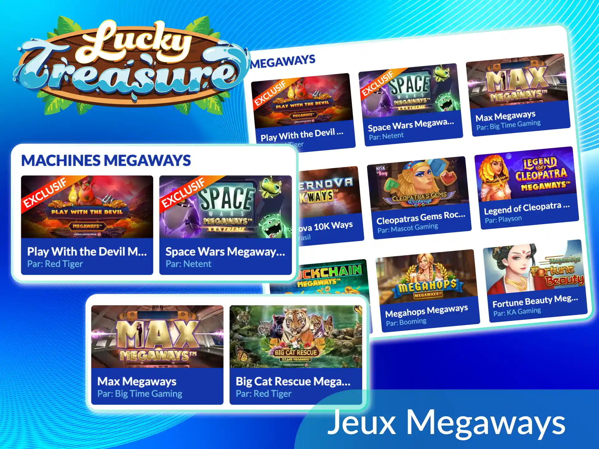 Retrouvez la section Jeux Megaways sur le casino en ligne Lucky Treasure.