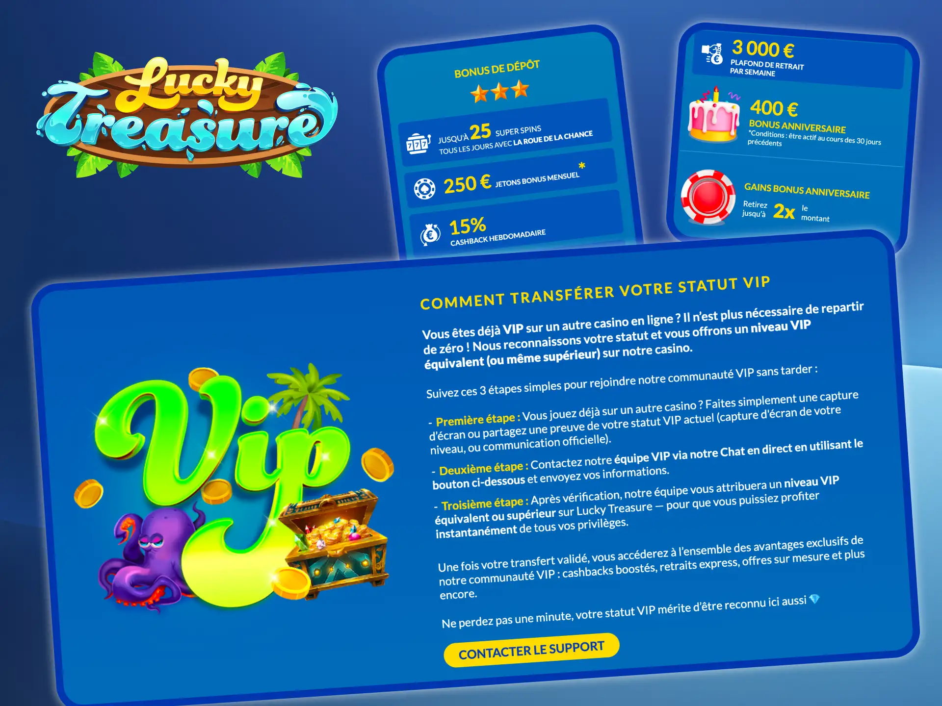 Les privilèges de Lucky Treasure ouvriront de nouveaux horizons aux jeux de casino.