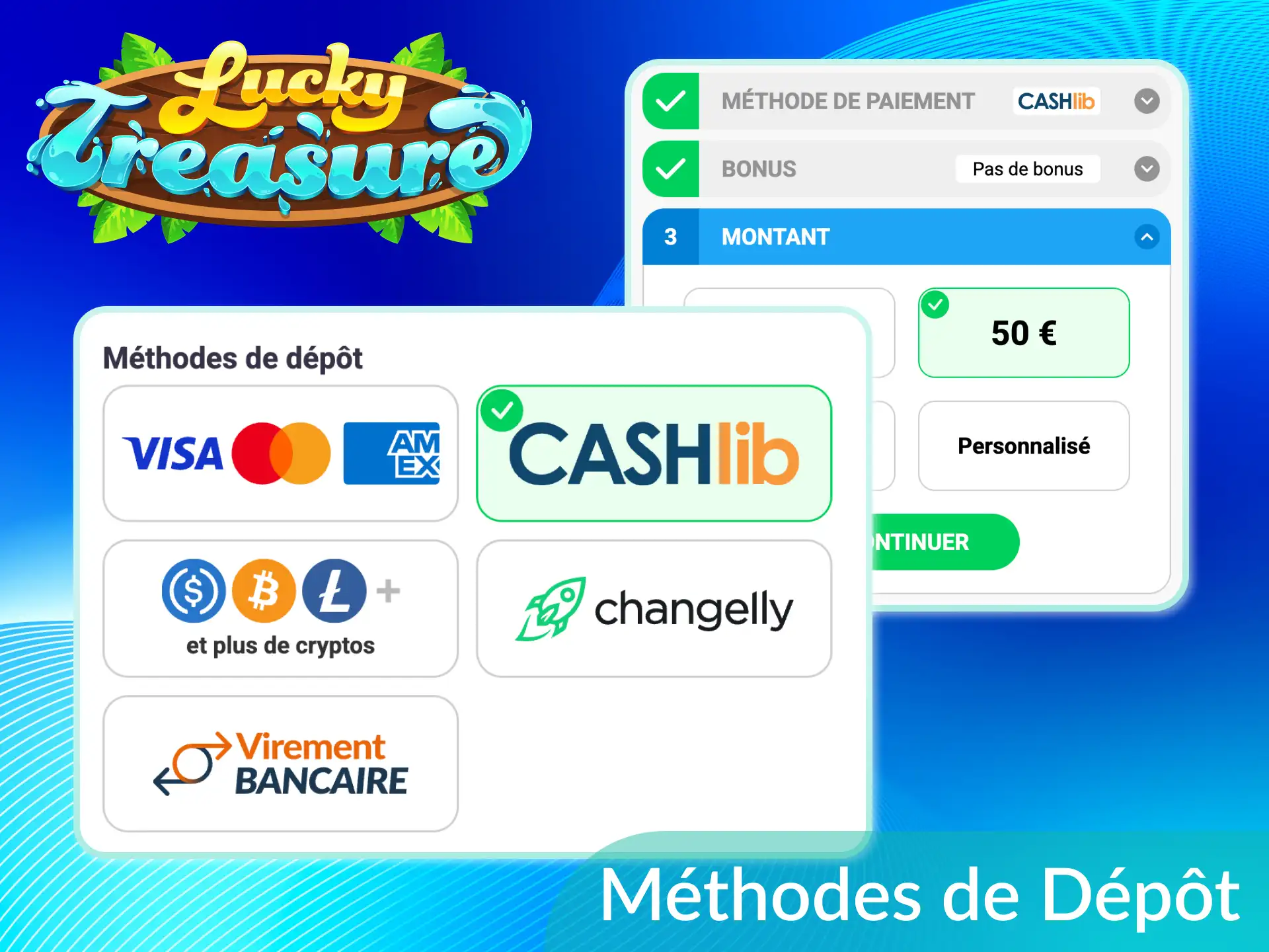Explorez les meilleures méthodes de dépôt sur Lucky Treasure pour approvisionner votre compte.